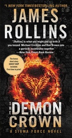 The Demon Crown (Sigma Force, Bk 13)