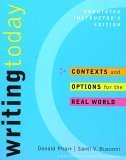 Writing Today: Contexts and Options for the Real World