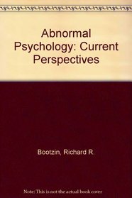 Abnormal Psychology: Text and Casebook