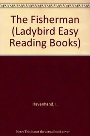 The Fisherman (Ladybird Easy Reading Books)