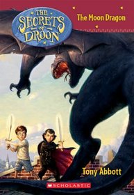The Moon Dragon (Secrets of Droon, Bk 26)