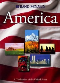 America: A Celebration of the United States (Rand McNally)