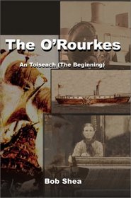 The O'Rourkes: An Toiseach-The Beginning