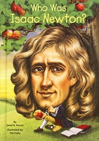 Who Was Isaac Newton? (Who Was...?)