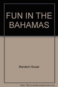 Fun in the Bahamas
