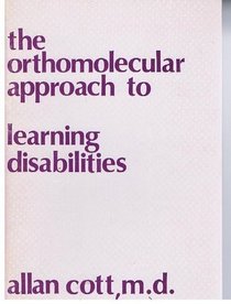 The Orthomolecular Approach to Learning Disabilities
