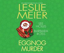 Eggnog Murder: Eggnog Murder / Death by Eggnog / Nogged Off (Audio CD) (Unabridged)