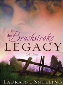 The Brushstroke Legacy (Large Print)