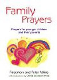 Family Prayers: Prayers for Younger Children and Their Parents