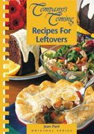 Recipes for Leftovers (Company's Coming)