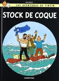 Stock De Coque (Tintin) (Spanish Edition)