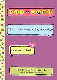 TBH #8: TBH, I Don?t Want to Say Good-bye