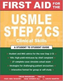 First Aid for the USMLE Step 2 CS (Clinical Skills Exam)
