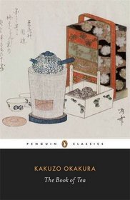 The Book of Tea (Penguin Classics)