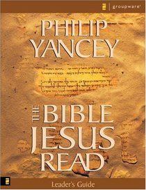 The Bible Jesus Read Leader's Guide