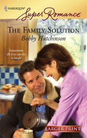 The Family Solution (Harlequin Superromance, No 1439) (Larger Print)