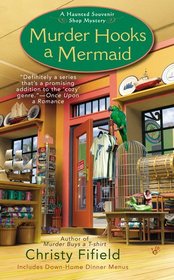 Murder Hooks a Mermaid (Haunted Souvenir Shop, Bk 2)