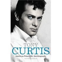 Tony Curtis: The Autobiography