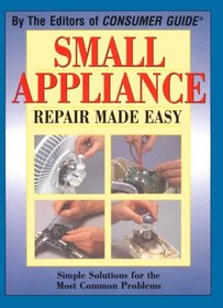 Small Appliance Repair Made Easy