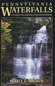 Pennsylvania Waterfalls: A Guide For Hikers And Photographers