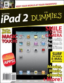Exploring iPad 2 For Dummies (For Dummies (Computer/Tech))