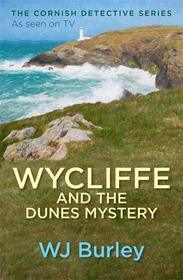 Wycliffe and the Dunes Mystery (Wycliffe, Bk 19)