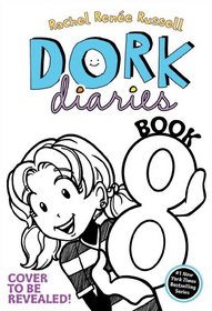 Tales from a Not-So-Happily Ever After (Dork Diaries, Bk 8)