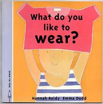 What Do You Like to Wear? (The in between books)