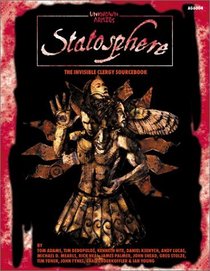 Statosphere: The Invisible Clergy Sourcebook (Unknown Armies)