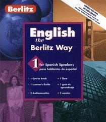 Berlitz English the Berlitz Way for Spanish Speakers: Level 1 (Berlitz Basic)
