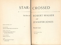 Star-Crossed: The Story of Robert Walker and Jennifer Jones