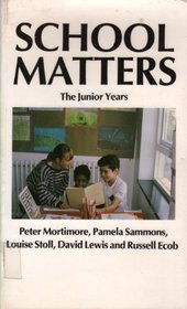 School Matters: The Junior Years