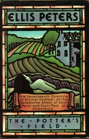 The Potter's Field: The Seventeenth Chronicle of Brother Cadfael, of the Benedictine Abbey of Saint Peter and Saint Paul at Shrewsbury (G K Hall Lar)