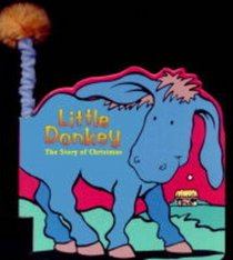 Little Donkey: The Story of Christmas (Christmas Waggy Tales)