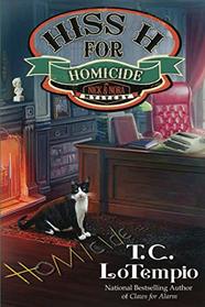 Hiss H for Homicide (Nick and Nora, Bk 4)