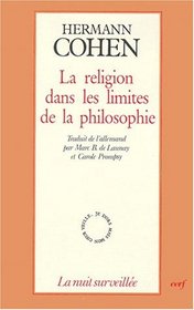 Religion dans les limites du systme de la philosophie