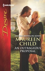 An Outrageous Proposal (Harlequin Desire, No 2191)