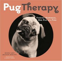 PugTherapy : Finding Happiness, One Pug at a Time