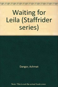 Waiting for Leila (Staffrider series)