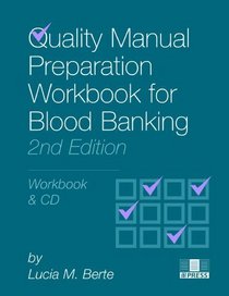 Quality Manual Preparation Workbook for Blood Banking, 2nd edition
