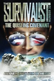 The Quisling Covenant (The Survivalist) (Volume 32)