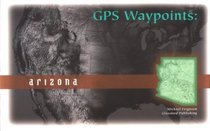 GPS Waypoints: Arizona