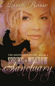 Spring Meadow Sanctuary (The Shepherd's Heart) (Volume 4)