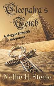 Cleopatra's Tomb: A Maggie Edwards Adventure