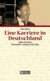 Eine Karriere in Deutschland - Edgar Kirschniok