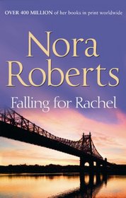 Falling for Rachel. Nora Roberts (Stanislaskis)