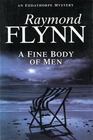 A Fine Body of Men (SIGNED)