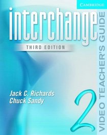 Interchange Video Teacher's Guide 2 (Interchange Third Edition)