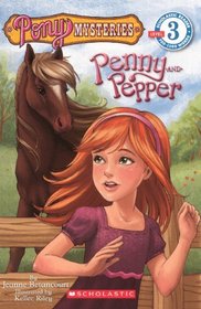 Penny & Pepper (Turtleback School & Library Binding Edition) (Scholastic Reader Pony Mysteries - Level 3)
