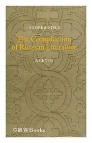 The complection of Russian literature: A cento